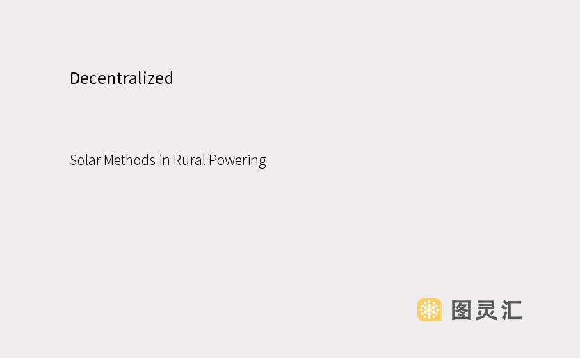 Decentralized Solar Methods in Rural Powering